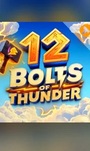 12 Bolts of Thunder